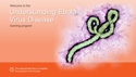 Understanding Ebola Virus Disease